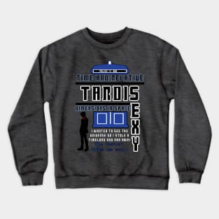 The Tardis that stole a Timelord Crewneck Sweatshirt